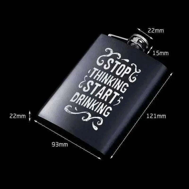 Stop Thinking Start Drinking Flask - Perfect for Every Adventure Drinkware